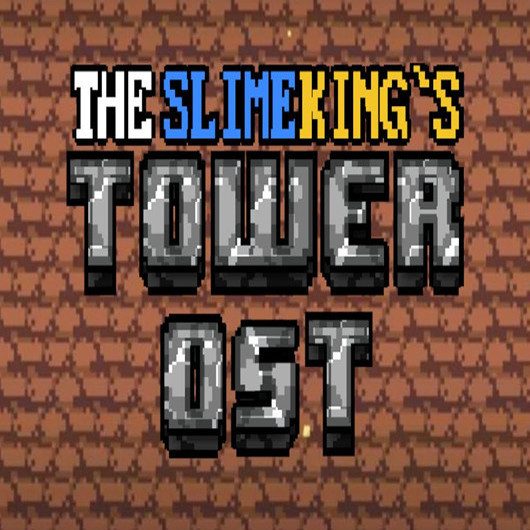 The Slimeking's Tower Original Soundtrack