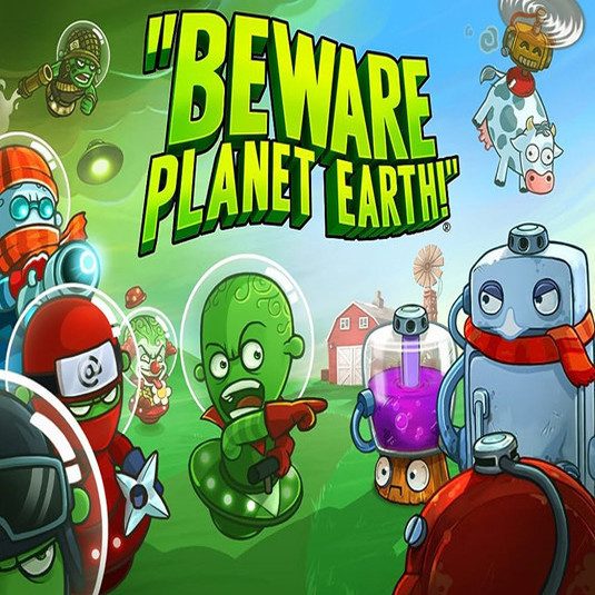 Beware Planet Earth
