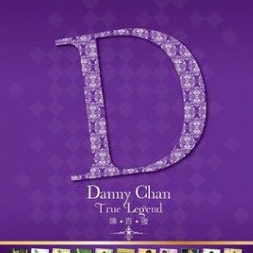 Danny Chan - True Legend