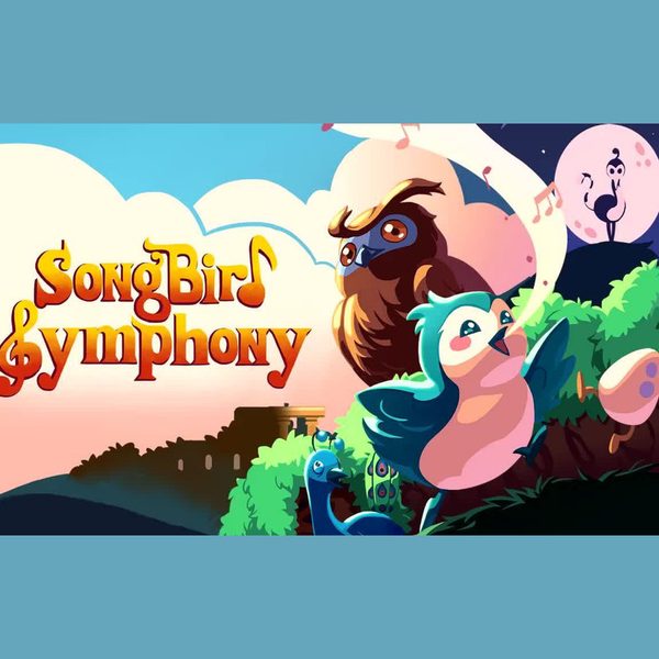 Songbird Symphony Unofficial Soundtrack
